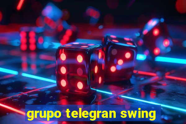 grupo telegran swing